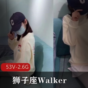 狮子座Walker：丰富视频资源，剧情精彩，聊天纪录揭秘